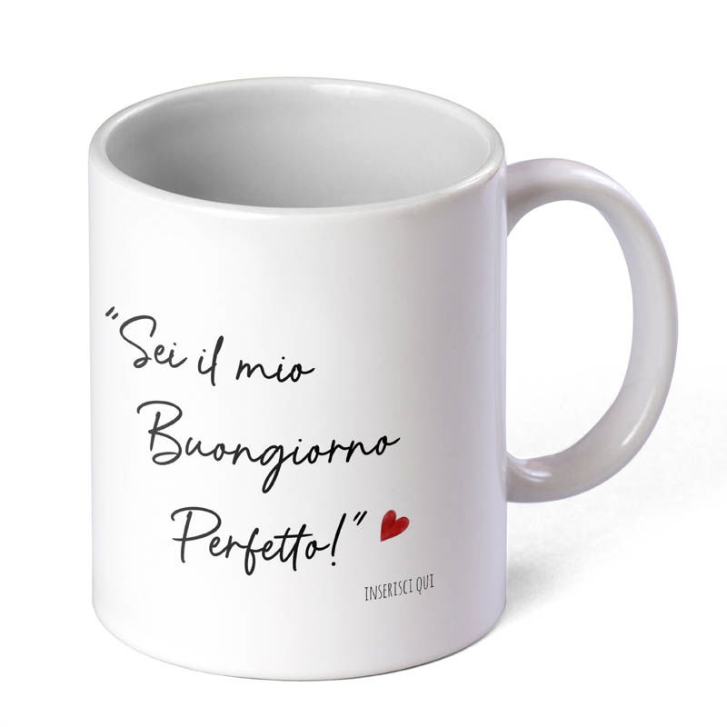 Tazza con scritta Buongiorno Perfetto